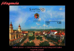 CUBA MINT. 2015-29 V CENTENARIO DE LA CIUDAD DE SANTIAGO DE CUBA. HOJA BLOQUE - Neufs