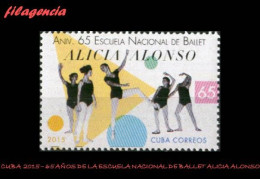 CUBA MINT. 2015-30 65 ANIVERSARIO DE LA ESCUELA NACIONAL DE BALLET ALICIA ALONSO - Unused Stamps