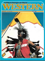 WESTERN Revue - Histoire De L'Ouest Américain - Far-West N° 2 - Novembre 1972 - Les Indiens - Les Forts Sur Powder River - Andere & Zonder Classificatie