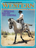 WESTERN Revue - Histoire De L'Ouest Américain - Far-West - N° 9 Juin 1973 - Spécial Salon Du Cheval - Cheval Comanche - - Other & Unclassified