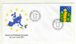 Enveloppe 1er Jour FRANCE Oblitération Parlement Européen STRASBOURG 02/04/2001 - 2000-2009