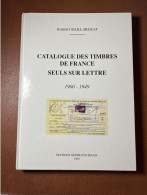 Catalogue Des Timbres De France Sur Lettre Robert BAILLARGEAT Édition 92 Très Bon État Port Compris - France