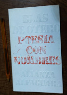 LIBRO Blas De Otero - Poesía Con Nombres El Libro De Bolsillo. 637, Alianza Ed. 1ª Ed.. 1977  99 Páginas.  Como Nuevo. - Poesía