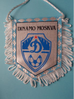 DINAMO MOSKVA > FANION De FOOTBALL / VOETBAL (Pennant) WIMPEL (Drapeau) ( See Scan ) +/- 10 X 8 Cm.! - Uniformes Recordatorios & Misc