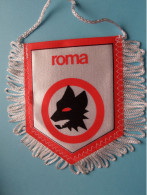 ROMA > FANION De FOOTBALL / VOETBAL (Pennant) WIMPEL (Drapeau) ( See Scan ) +/- 10 X 8 Cm.! - Uniformes Recordatorios & Misc