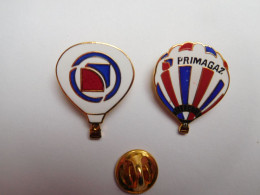 2 Beaux Pin's En EGF , Montgolfière , Primagaz - Fesselballons