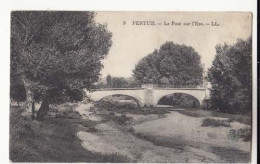 Carte France 84 - Pertuis - Le Pont Sur L'Eze - Prix Fixe - Pertuis