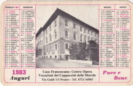 Calendarietto - Casa Francescana - Centro Opera Vocazioni Dei Cappuccini Delle Marche - Pesaro - Anno 1983 - Small : 1981-90