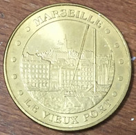 13 MARSEILLE LE VIEUX PORT MDP 2013 MÉDAILLE SOUVENIR MONNAIE DE PARIS JETON TOURISTIQUE MEDALS COINS TOKENS - 2013