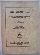 BRIDGE - WIJ BIEDEN ...de Biedtechniek Der Weensche Wereldkampioenen Door Dr Paul Stern Kroesen / Wenen - Practical