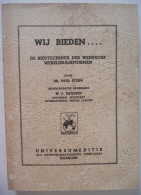 BRIDGE - WIJ BIEDEN ...de Biedtechniek Der Weensche Wereldkampioenen Door Dr Paul Stern Kroesen / Wenen - Prácticos