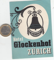 ETIQUETA - STICKER - LUGGAGE LABEL  SWITZERLAND - HOTEL GLOCKENHOF - ZURICH - Etiquettes D'hotels