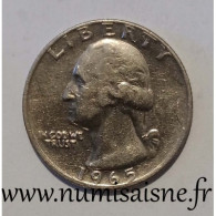 ETATS UNIS - KM A 164 A - 1/4 DOLLAR 1965 - Philadelphie - GEORGE WASHINGTON - TB+ - 1932-1998: Washington