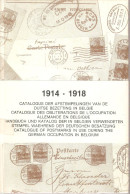 Catalogue Des Oblitérations De L'occupation Allemande En Belgique Guerre 1914-1918 1ère Mondiale - Philatélie Et Histoire Postale