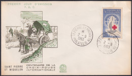 F-EX48622 SAINT PIERRE ET MIQUELON 1963 FDC RED CROSS COVER.  - Lettres & Documents