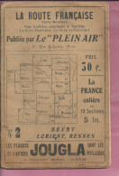 CARTE ROUTIERE  La Route Francaise  Le Plein Air N 2 LA BRETAGNE  Carte Complete - Strassenkarten