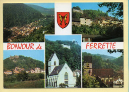 68. Bonjour De FERRETTE – Multivues / Blason (voir Scan Recto/verso) - Ferrette