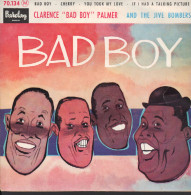 CLARENCE "BAD BOY" PALMER AND THE JIVE BOMBERS - FR EP - BAD BOY + 3 - Rock