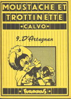MOUSTACHE Et TROTTINETTE - BD Illustrée Noir Et Blanc - Auteur CALVO - N° 9 D' ARTAGNAN - 1978 - Futuropolis - Andere & Zonder Classificatie