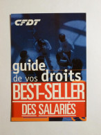 SYNDICAT - CFDT - Guide De Vos Droits - Best-seller Des Salariés - Carte Publicitaire - Gewerkschaften