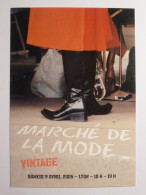 BOTTE / CHAUSSURE - Marché De La Mode Vintage Lyon 2005 - Carte Publicitaire - Mode