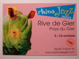 RHINOCEROS VERT Avec Cigarette Dans La Bouche - Rhino Jazz 2001 - Rive De Gier ( Loire ) - Carte Publicitaire - Rhinozeros