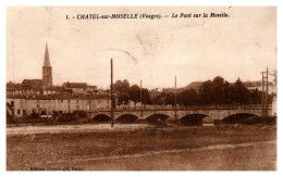 Châtel-sur-Moselle -  Le Pont Sur La Moselle - Chatel Sur Moselle