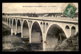 18 - ST-FLORENT-SUR-CHER - TRAMWAY A VAPEUR SUR LE VIADUC DE CHEMIN DE FER - Saint-Florent-sur-Cher