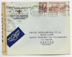 TUNISIE LETTRE AVION ENTETE CROIX ROUGE SERVICE PRISONNIERS TUNIS + MEC BUT LA VICTOIRE 1943 POUR GENEVE +CENSURE - Covers & Documents
