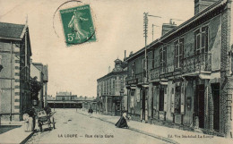 28 , Cpa  La LOUPE ,  Rue De La Gare (11151) - La Loupe