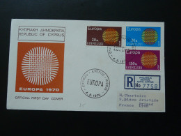 FDC Recommandée Registered Europa Cept Chypre Cyprus 1970 - Briefe U. Dokumente