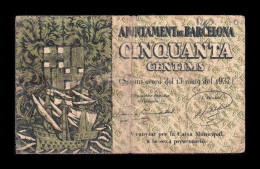 España Spain Billete Local Guerra Civil Barcelona 50 Céntimos 1937 Mbc Vf - Autres & Non Classés