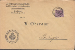 INFLA Württemberg Dienst 252 EF Auf Brief Der Fleischversorgungsstelle Mit Stempel: Stuttgart 6.DEZ 1918 - Covers & Documents