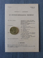 FICHE FCB / TTA 140 / PISTOLET-MITRAILLEUR THOMPSON / FM 24-29 / EDITION 1956 / 03 - Armes Neutralisées