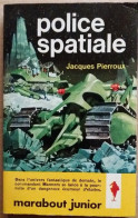 C1 Jacques PIERROUX - POLICE SPATIALE Marabout Junior 1961 JOUBERT SF Belinda  Port Inclus France - Marabout SF