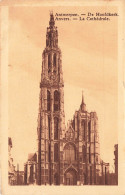 BELGIQUE - Anvers - Vue Générale De L'entrée De La Cathédrale - Carte Postale Ancienne - Antwerpen