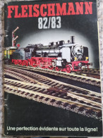 Train Chemin Fer Rail Locomotive Wagon Bahnspass Zug Gleise Catalogue Katalog  Fleischmann 82 83 France - Frankreich