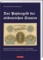 Das Papiergeld Der Altdeutschen Staaten-Battenberg Verlag 1. Auflage 2020 Neu - Books & Software