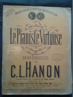 C L HANON LE PIANISTE VIRTUOSE EN 60 EXERCICES POUR PIANO PARTITION - Klavierinstrumenten