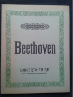 BEETHOVEN CONCERTO EN RE POUR VIOLON ET PIANO PARTITION EDITION CHOUDENS - Instruments à Cordes