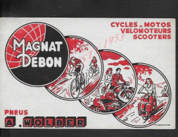 ANCIEN BUVARD ILLUSTRÉE MAGNAT DEBON CYCLE VELO MOTO VELOMOTEURS SCOOTERS PNEUS A WOLBER - Moto & Bicicletta