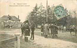 SAINT ARNOULT Chasse à Cour, Poste Forestier - St. Arnoult En Yvelines