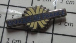 510b Pin's Pins / Beau Et Rare / BANQUES / BANQUE DE FRANCE - Banche