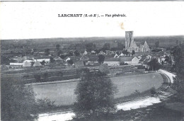 77 - Seine Et Marne - LARCHANT - Vue Générale - Larchant