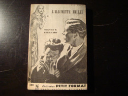 L'allumette Brûlée Par M.G. Eberahrt - Coll. Petit Format N° 180 - édition Canadienne Des Presses De La Cité - Non Classés