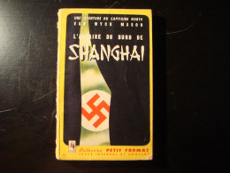 L'affaire Du Bund De Shanghai Par Van Wyck Mason - Coll. Petit Format N° 102 - édition Canadienne Des Presses De La Cité - Ohne Zuordnung