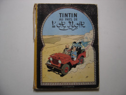 Tintin Au Pays De L'or Noir HERGE Les Aventures De Tintin 1960 Casterman - Tintin