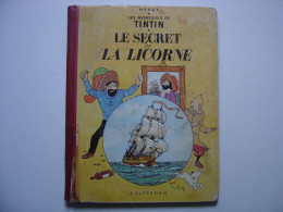 Le Secret De La Licorne HERGE Les Aventures De Tintin 1958 Casterman - Tintin