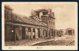 62. Lens. Bahnhof. La Gare Bombardée, Détruite En 1918. Feldpostkarte (1914-18) - Lens