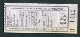 Ticket De Tramway Début XXe (avant 1927) "15c - Tramways De Pontarlier à Mouthe - Tramways Du Doubs" - Europe